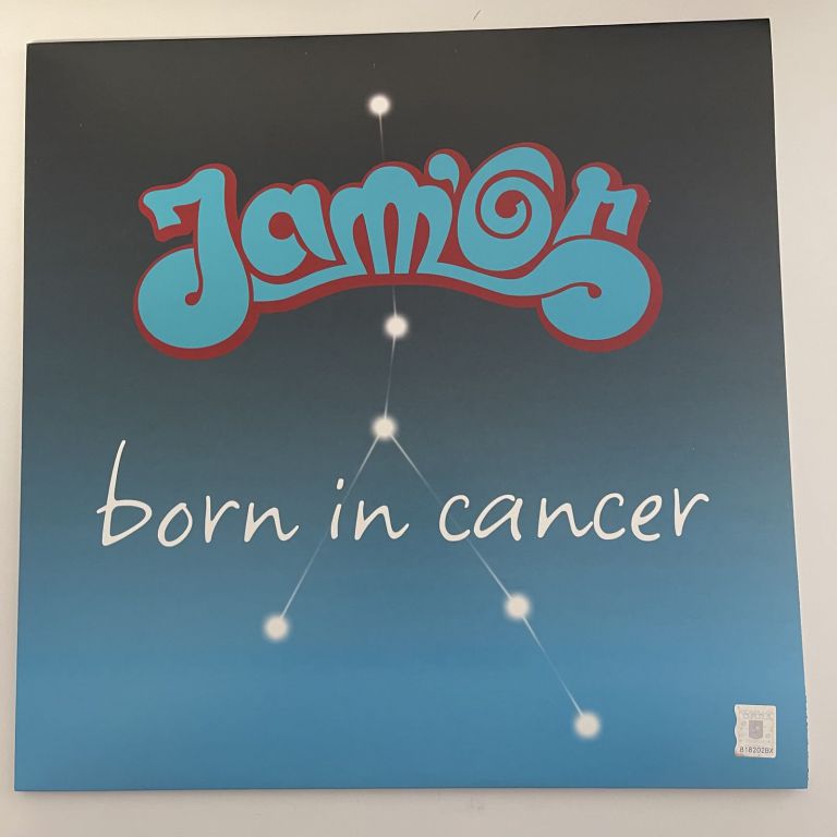 Jam’Or - Born In Cancer