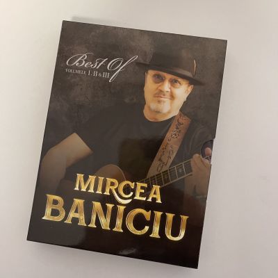 Mircea Baniciu - Best Of (Volumele I , II & III)