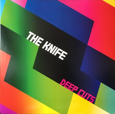 The Knife - Deep Cuts