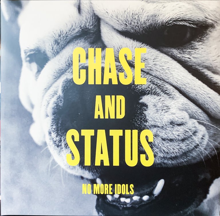 Chase & Status - No More Idols