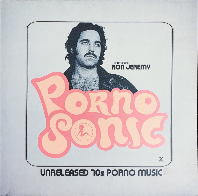 Pornosonic & Ron Jeremy - Unreleased 70s Porno Music