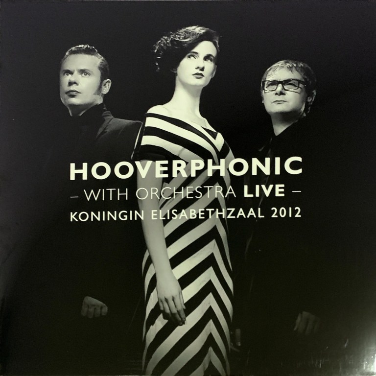 Hooverphonic - With Orchestra Live