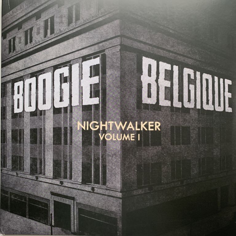 Boogie Belgique - Nightwalker (Volume 1)