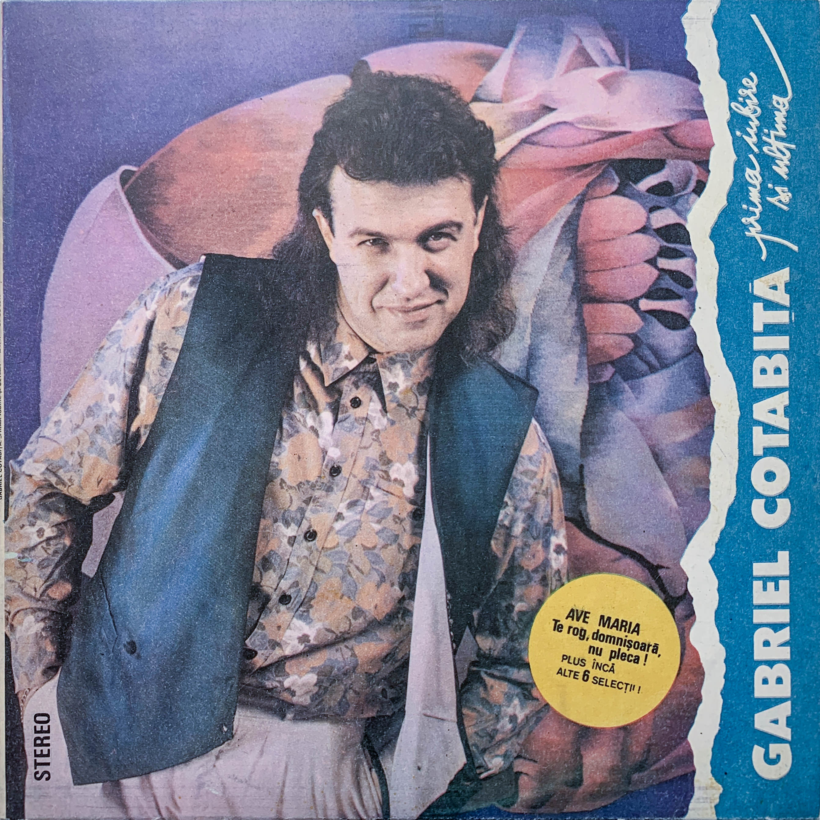 Gabriel Cotabiță - Prima Iubire Și Ultima