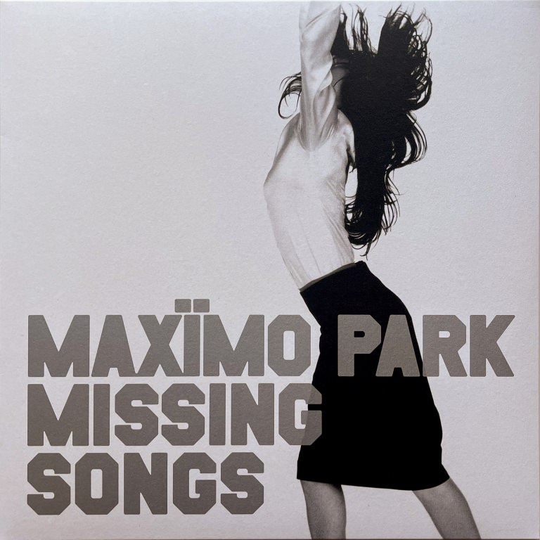 Maxïmo Park - Missing Songs