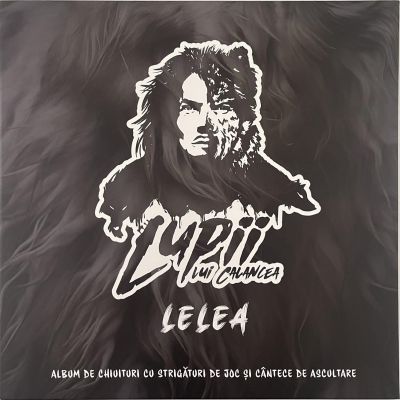 Lupii Lui Calancea - Lelea (Album De Chiuituri Cu Strigături De Joc Și Cântece De Ascultare)