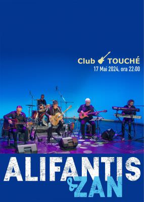 Nicu Alifantis & ZAN | Club Touché