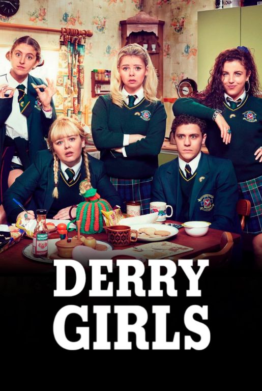 Derry Girls (2018-2022)