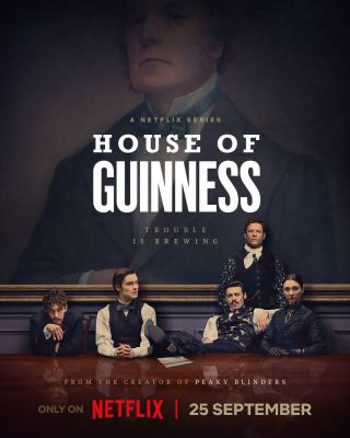 House of Guinness (2025-)