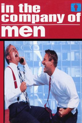 In The Company Of Men (1997)