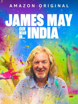 James May: Our Man In India (2023) Trailer