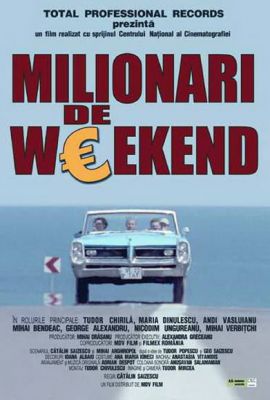 Milionari de Weekend // Weekend Millionaires (2004)