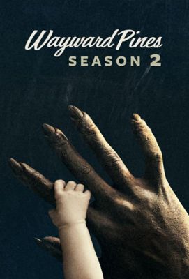 Wayward Pines - Season 2 (2016)